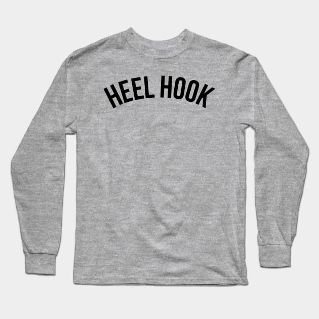 Heel Hook - Brazilian Jiu-Jitsu Long Sleeve T-Shirt by Kyle O'Briant